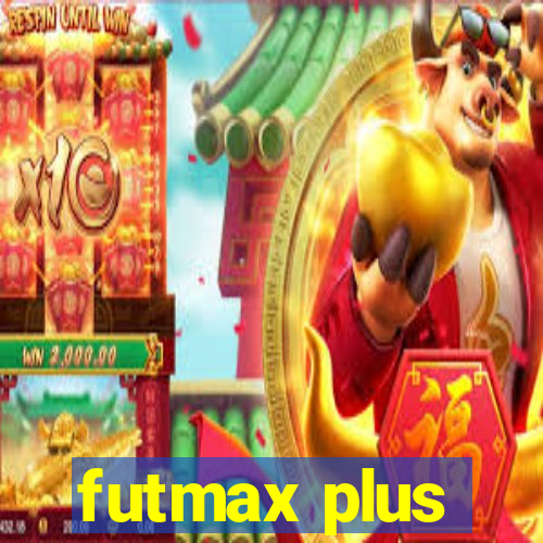 futmax plus